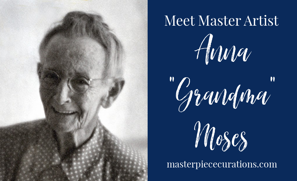 Anna 'Grandma' Moses, an artist study by Masterpiece Society!
