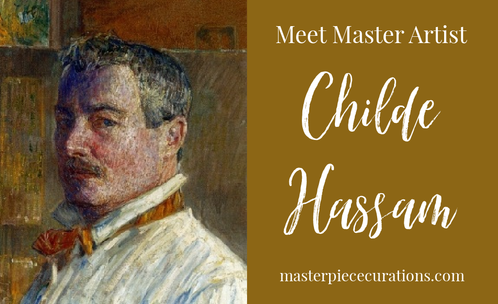 Masterpiece Society, Childe Hassam