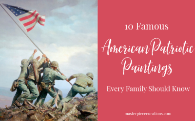 10 Famous American Patriotic Paintings Every Family Should Know